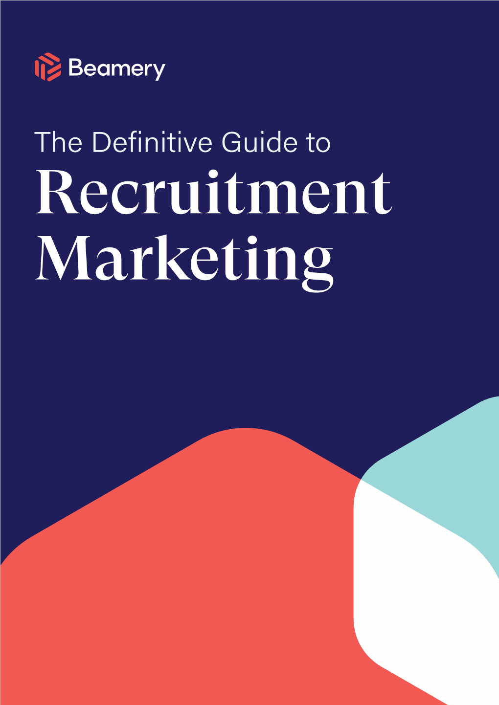 The Definitive Guide to Recruitment Marketing TESTIMONIALS