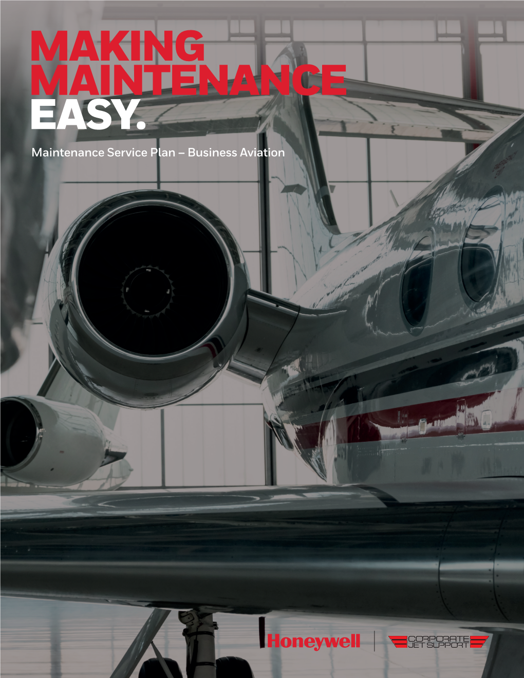 Maintenance Service Plan – Business Aviation HIGHLIGHTS of MSP MAKING – Flexible and Customizable to Your Maintenance Needs for Your Platform