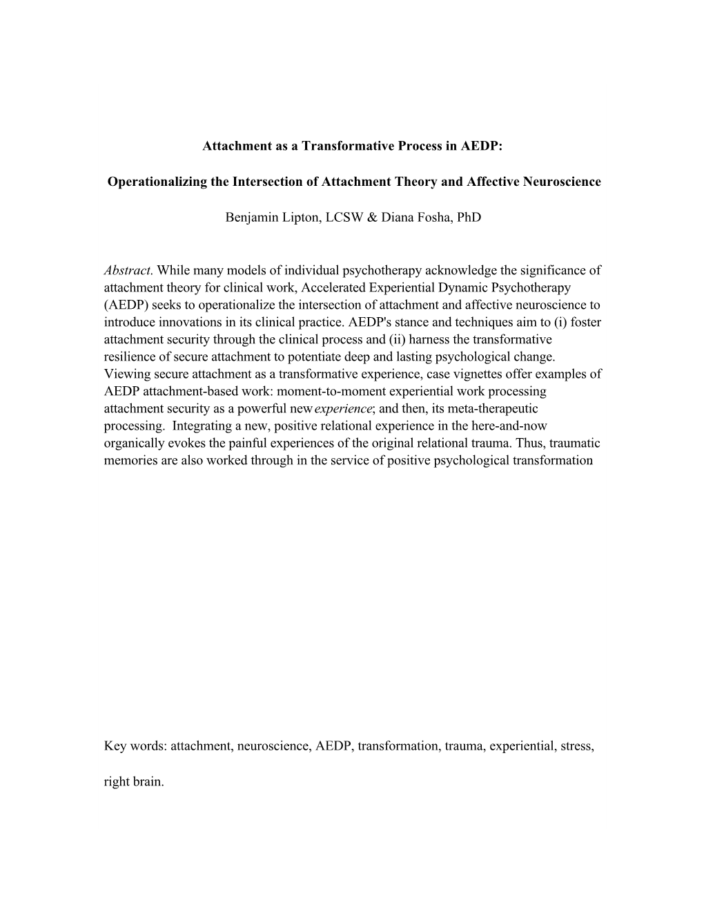 Attachment As a Transformative Process in AEDP: Operationalizing the Intersection of Attachment Theory and Affective Neuroscienc