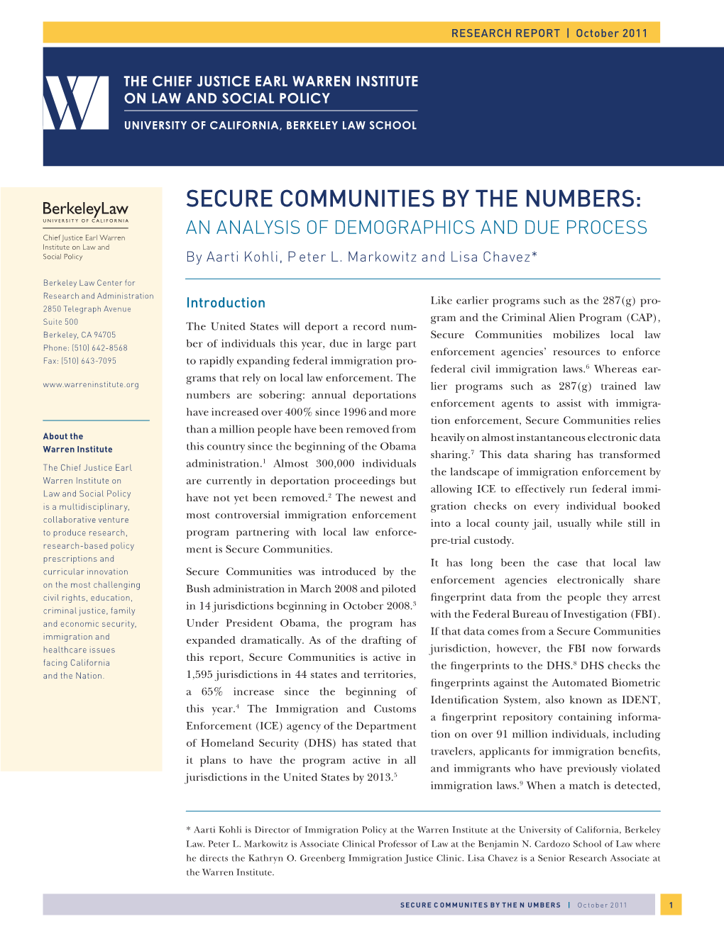 Secure Communities by the Numbers: UNIVERSITY of CALIFORNIA