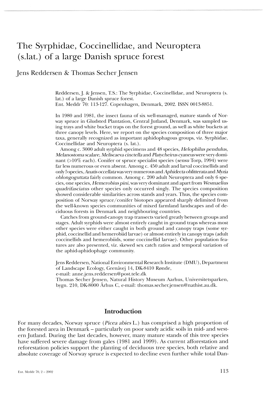 The Syrphidae, Coccinellidae, and Neuroptera (S.Lat.) of a Large Danish Spruce Forest