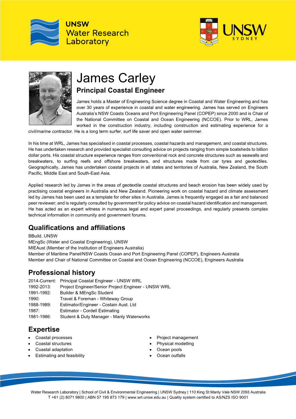 James Holds a Master of Engineering Science Degree in Coastal and Water Engineering and Has Over 30 Years of Experience in Coastal and Water Engineering