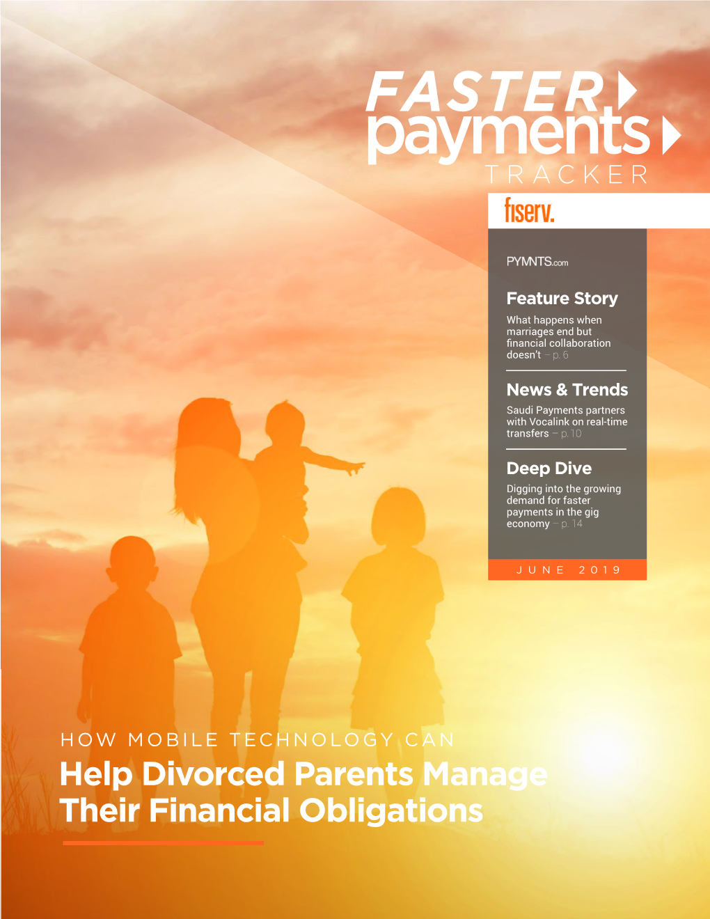 Help Divorced Parents Manage Their Financial Obligations WHAT's INSIDE FEATURE STORY NEWS & TRENDS