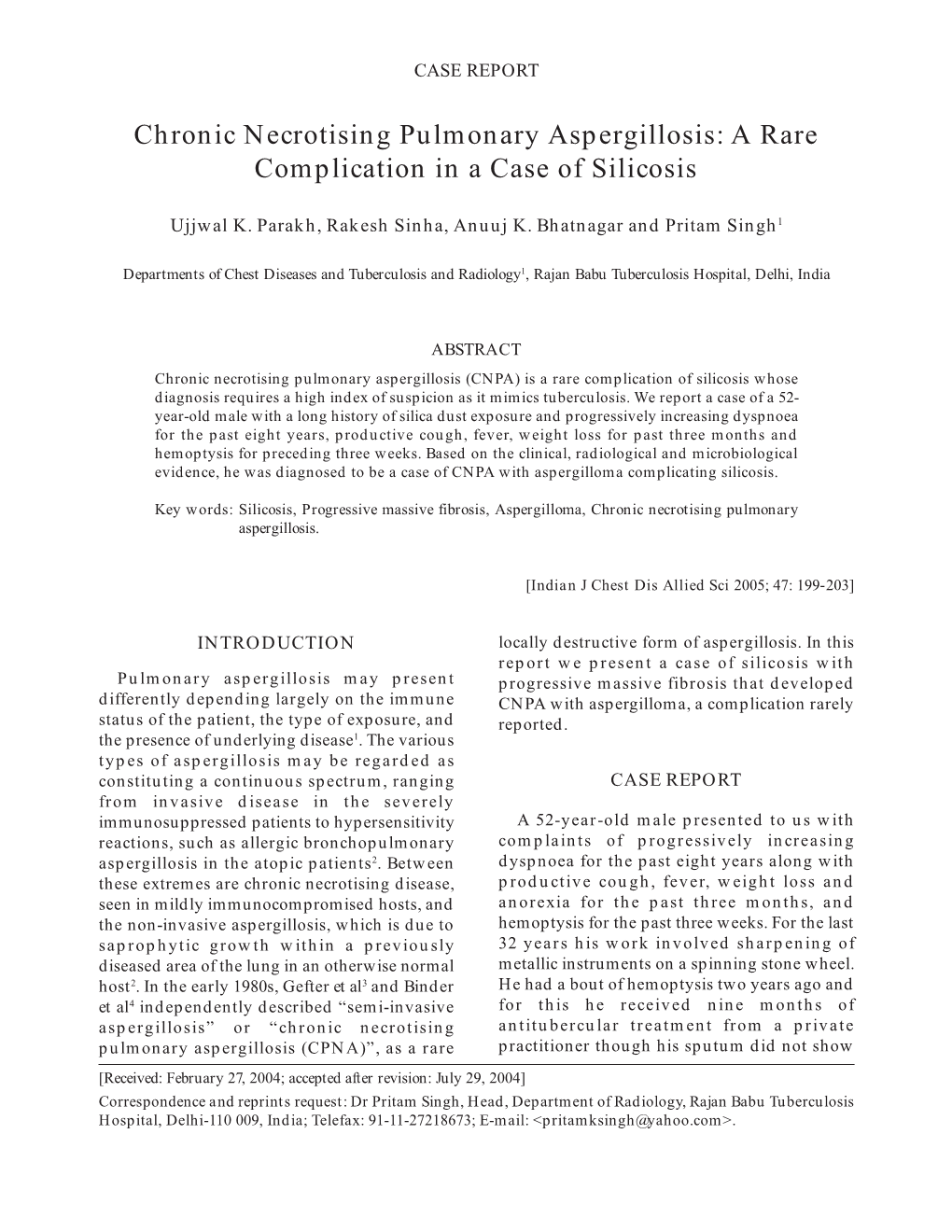 Chronic Necrotising Pulmonary Aspergillosis: a Rare Complication in a Case of Silicosis