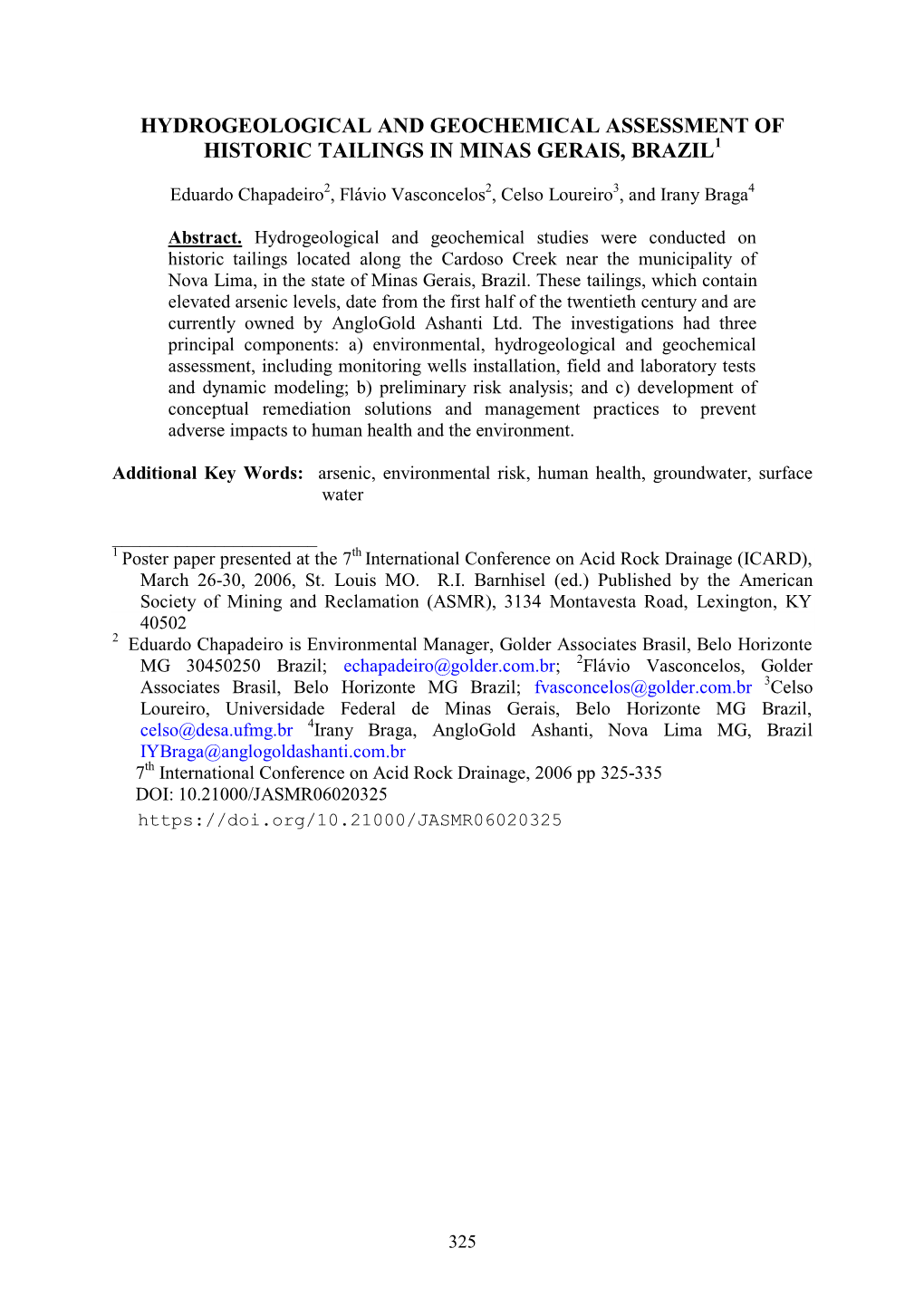 Hydrogeological and Geochemical Assessment of Historic Tailings in Minas Gerais, Brazil1