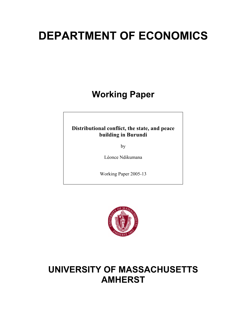 Distributional Conflict, the State, and Peace Building in Burundi