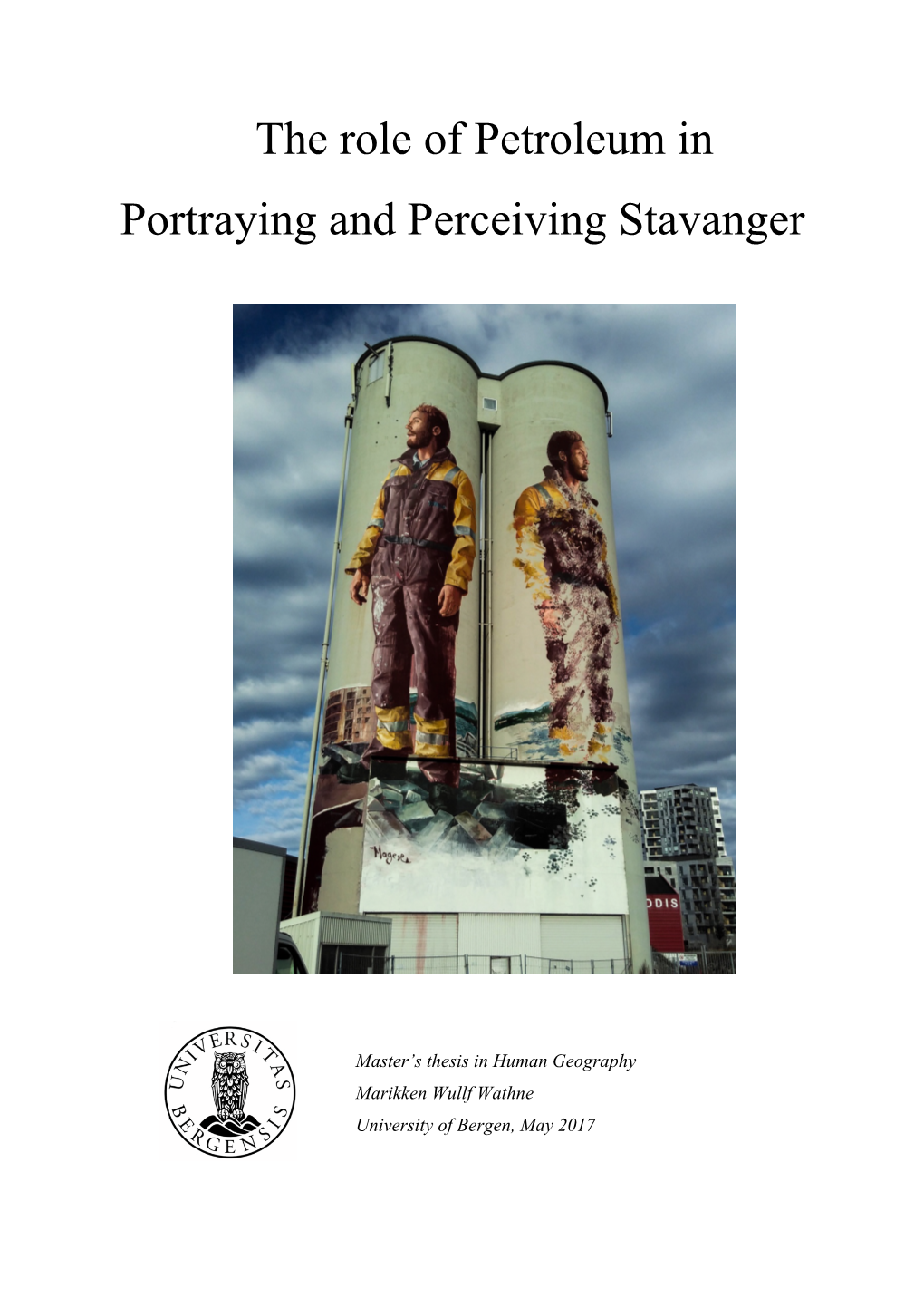 The Role of Petroleum in Portraying and Perceiving Stavanger