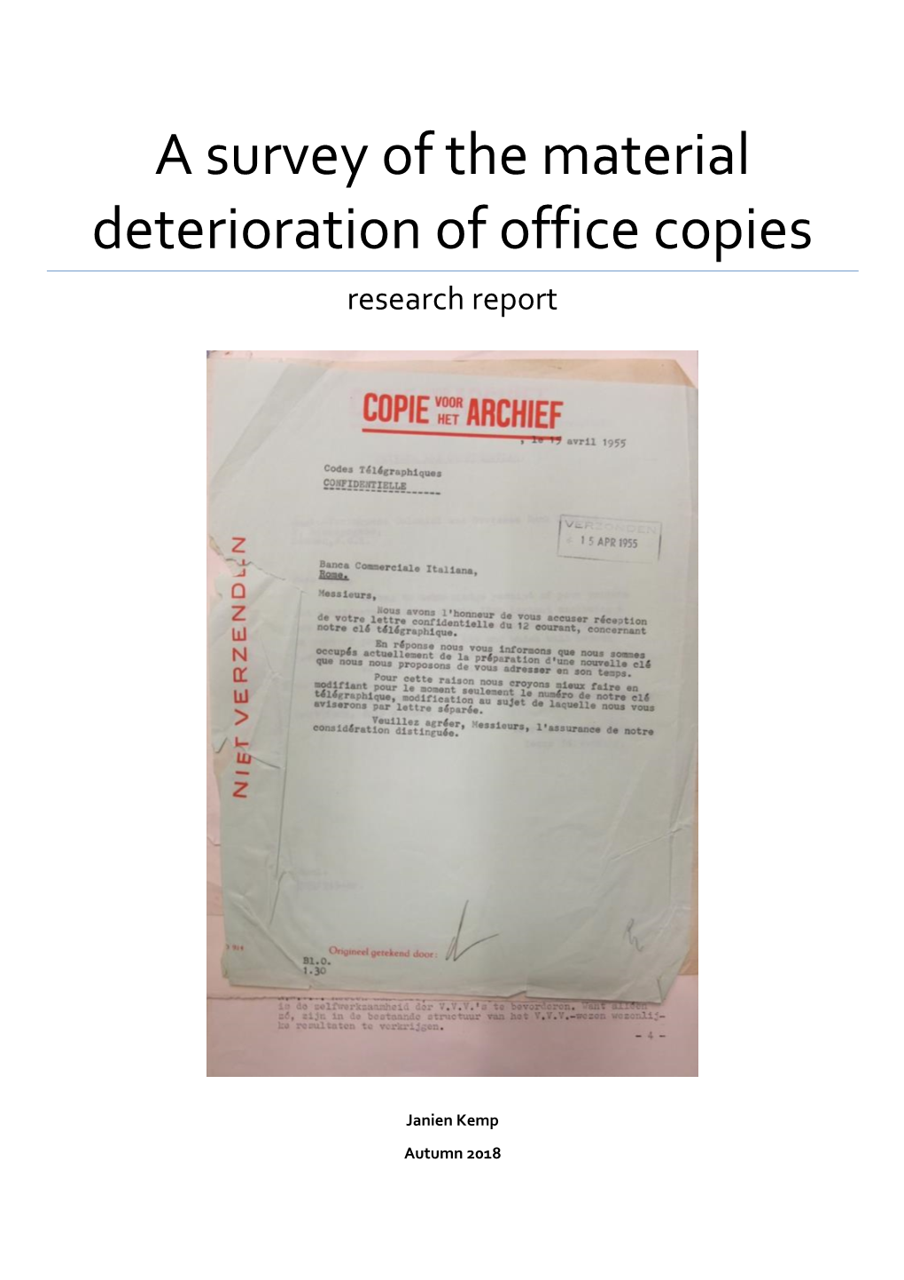 A Survey of the Material Deterioration of Office Copies Research Report