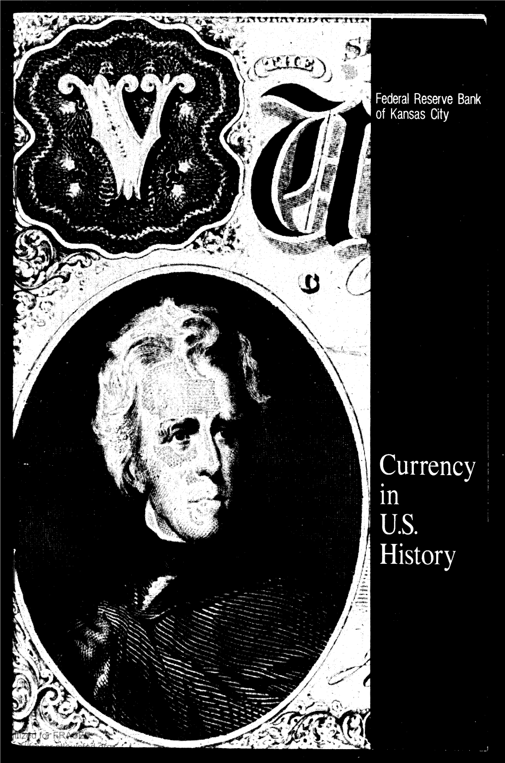 Currency in US History