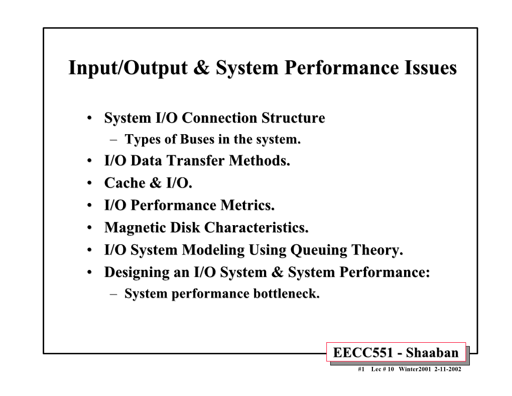 EECC551 - Shaaban #1 Lec # 10 Winter2001 2-11-2002 Typical CPU-Memory and I/O Bus Interface