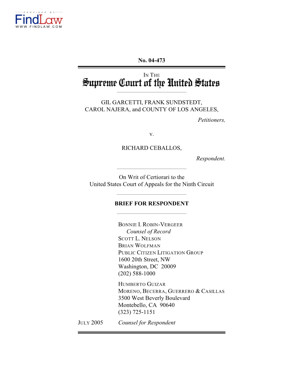 No. 04-473 GIL GARCETTI, FRANK SUNDSTEDT, CAROL NAJERA, and COUNTY of LOS ANGELES, Petitioners, V. RICHARD CEBALLOS, Respondent