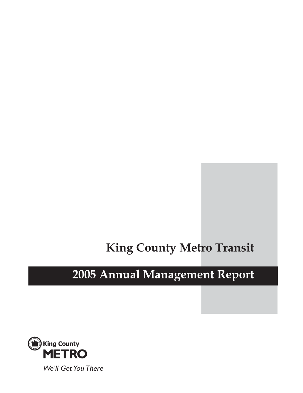 King County Metro Transit 2005 Annual Management Report