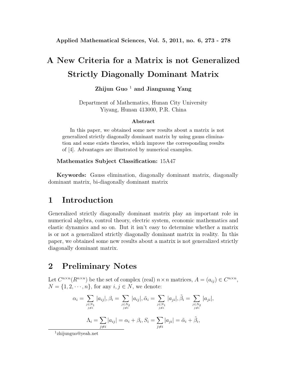 A New Criteria for a Matrix Is Not Generalized Strictly Diagonally Dominant Matrix