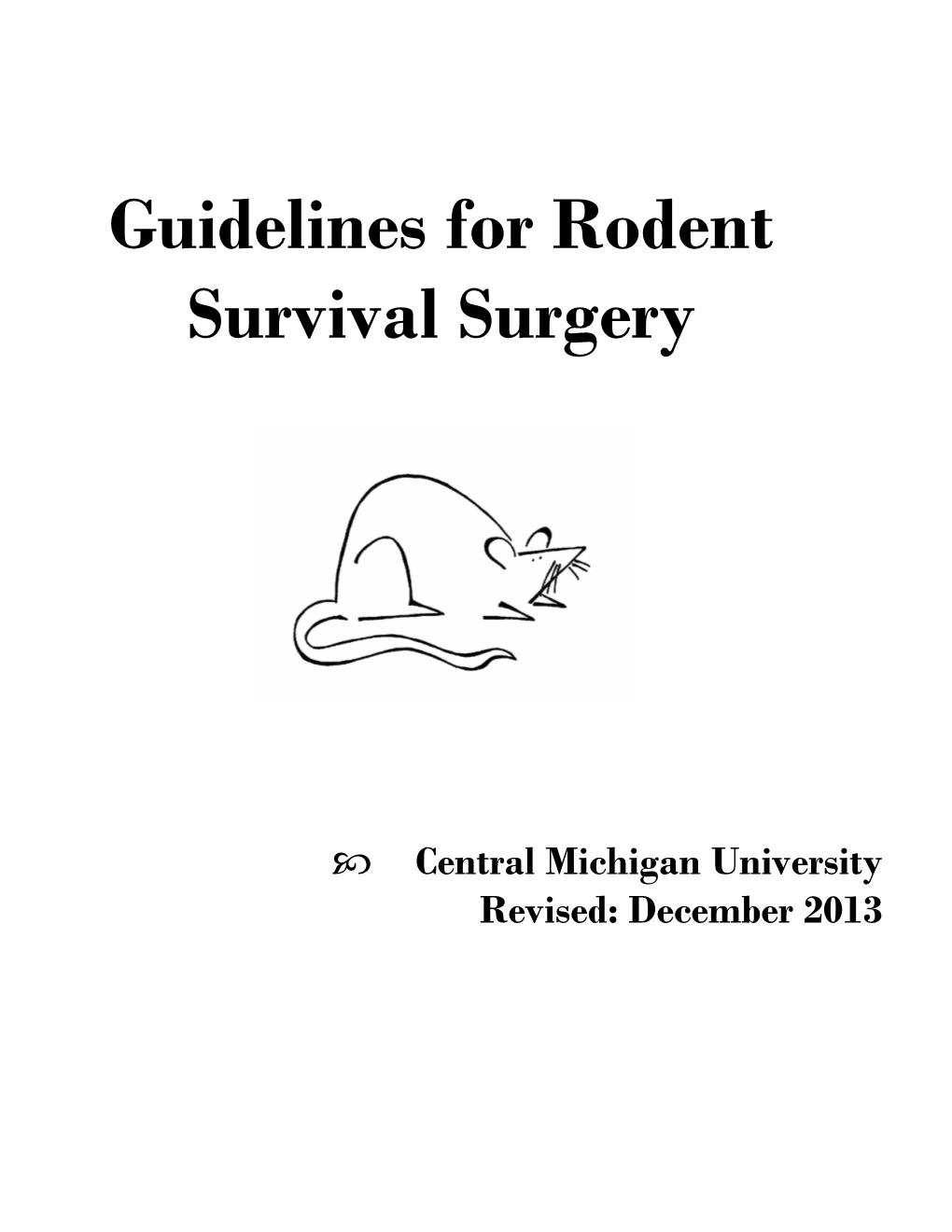 Guidelines for Rodent Survival Surgery