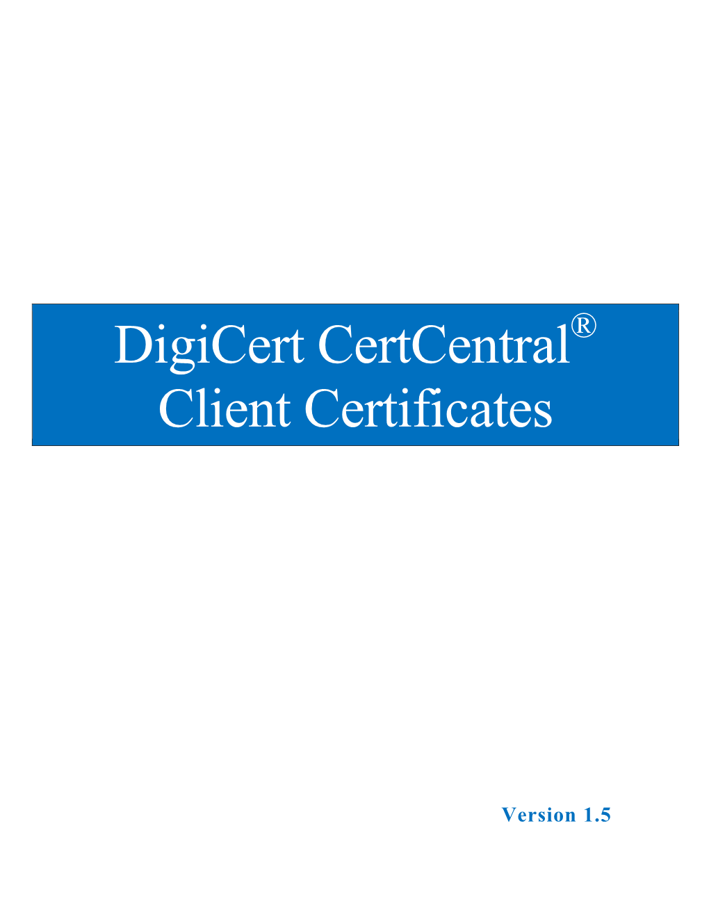Digicert Certcentral Client Certificates