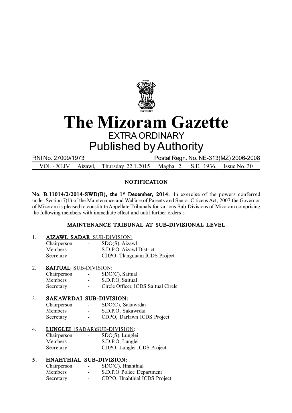 The Mizoram Gazette EXTRA ORDINARY Published by Authority RNI No