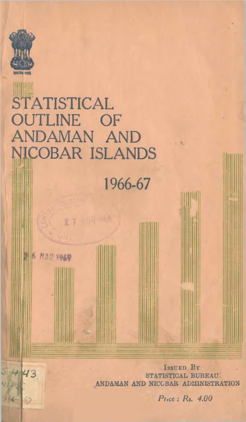 M Statistical Outline of Andaman and :^|Cobar Islands 1966-67