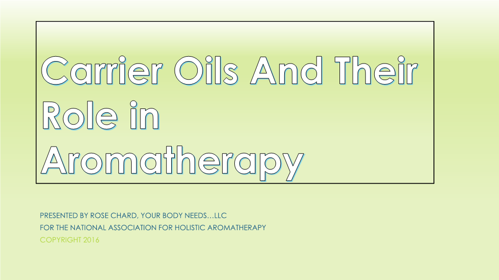 Carrier Oils for Aromatherapy