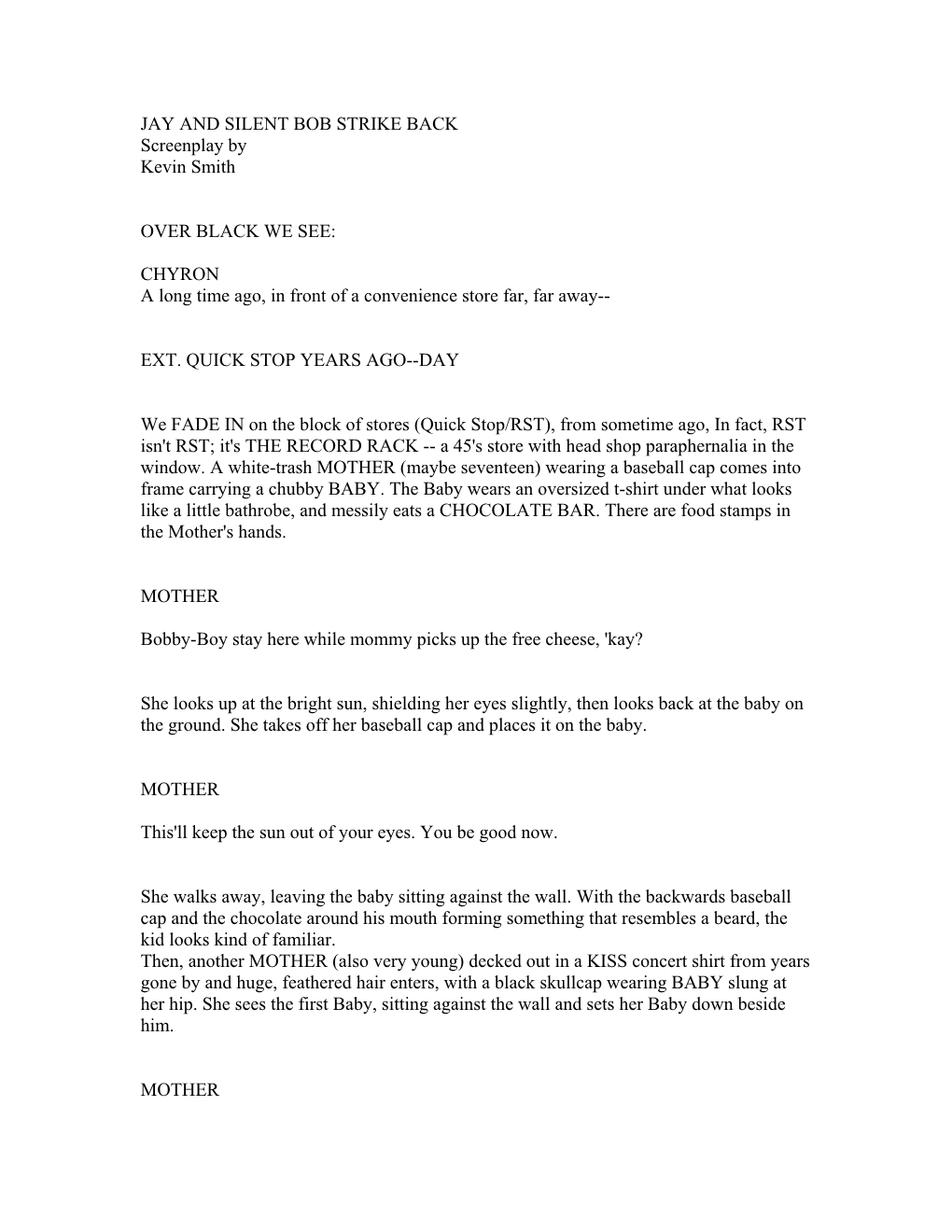 JAY and SILENT BOB STRIKE BACK Screenplay by Kevin Smith