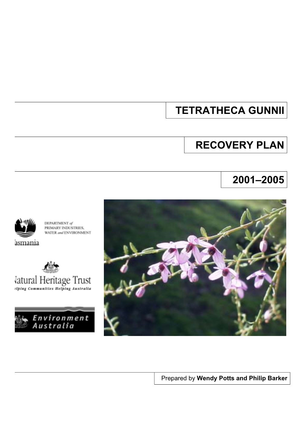 Tetratheca Gunnii Recovery Plan 2001–2005