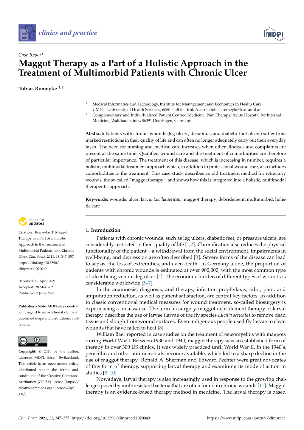 Maggot Therapy As a Part of a Holistic Approach in the Treatment of Multimorbid Patients with Chronic Ulcer