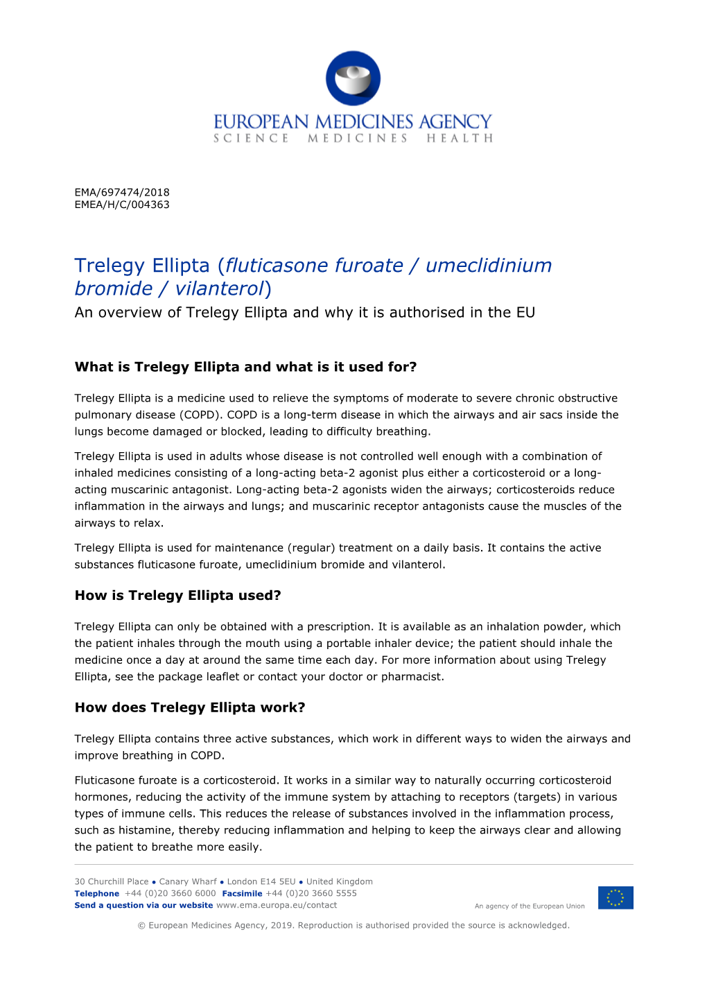 Trelegy Ellipta (Fluticasone Furoate / Umeclidinium Bromide / Vilanterol) an Overview of Trelegy Ellipta and Why It Is Authorised in the EU