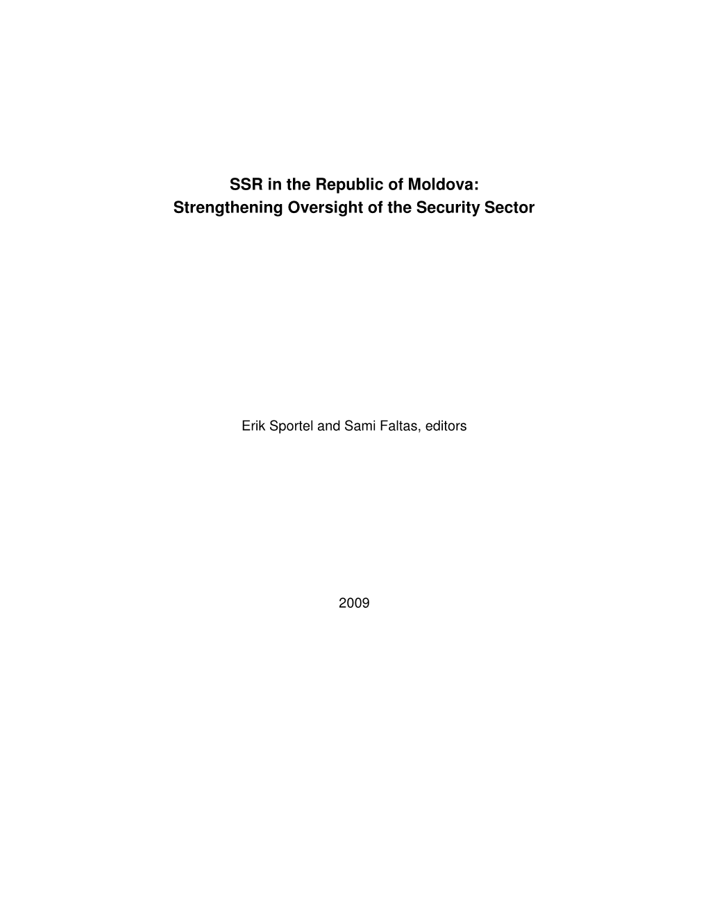 SSR in the Republic of Moldova: Strengthening Oversight of the Security Sector