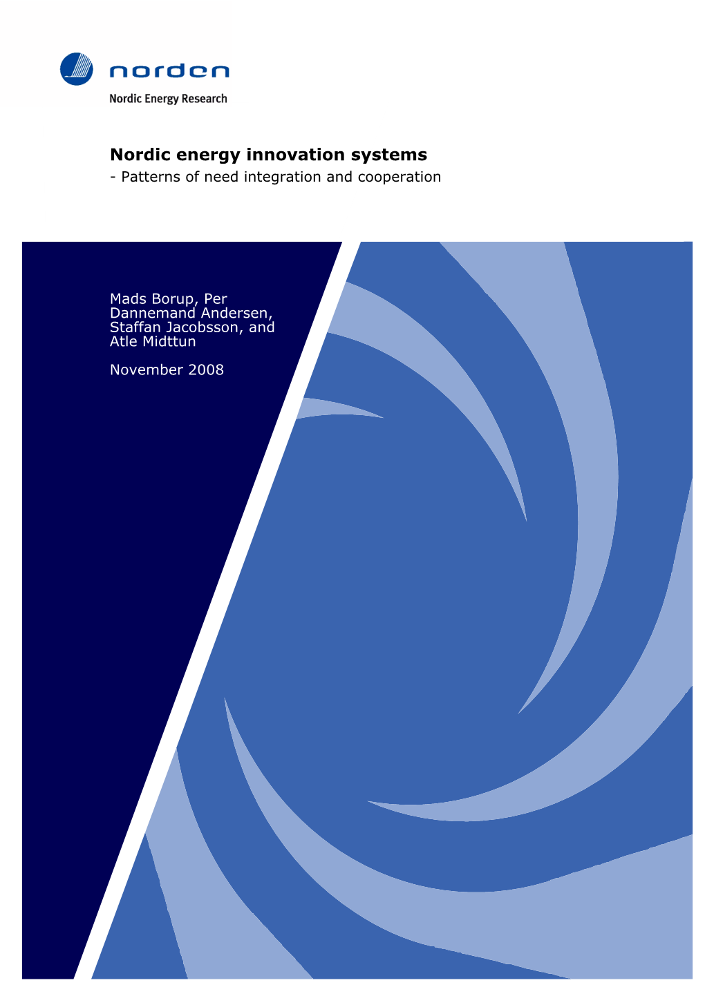 Nordic Energy Innovation Systems - Patterns of Need Integration and Cooperation