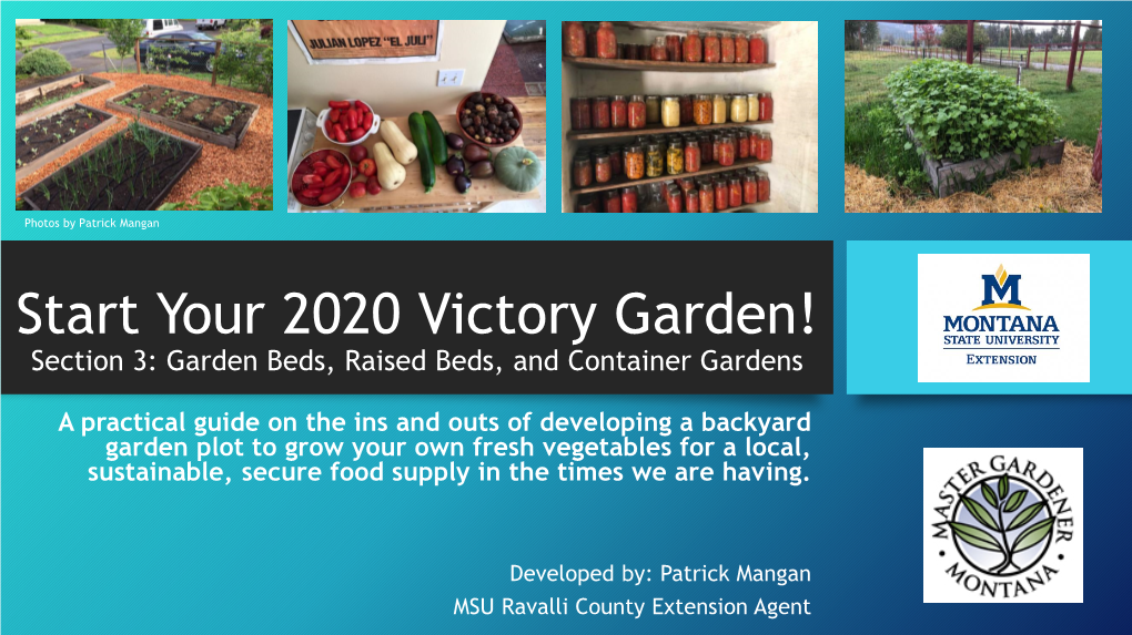 Start Your 2020 Victory Garden! Section 3: Garden Beds, Raised Beds, and Container Gardens