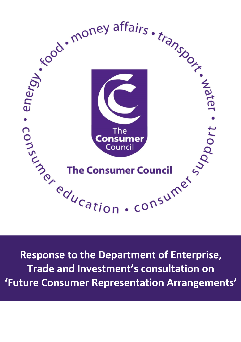 Response to the Department of Enterprise, Trade and Investment's