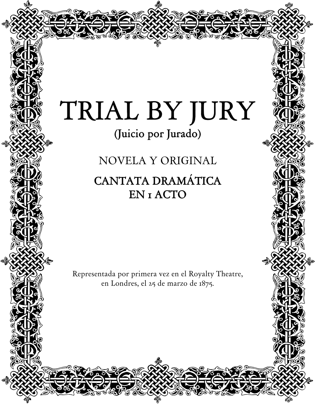 TRIAL by JURY (Juicio Por Jurado)