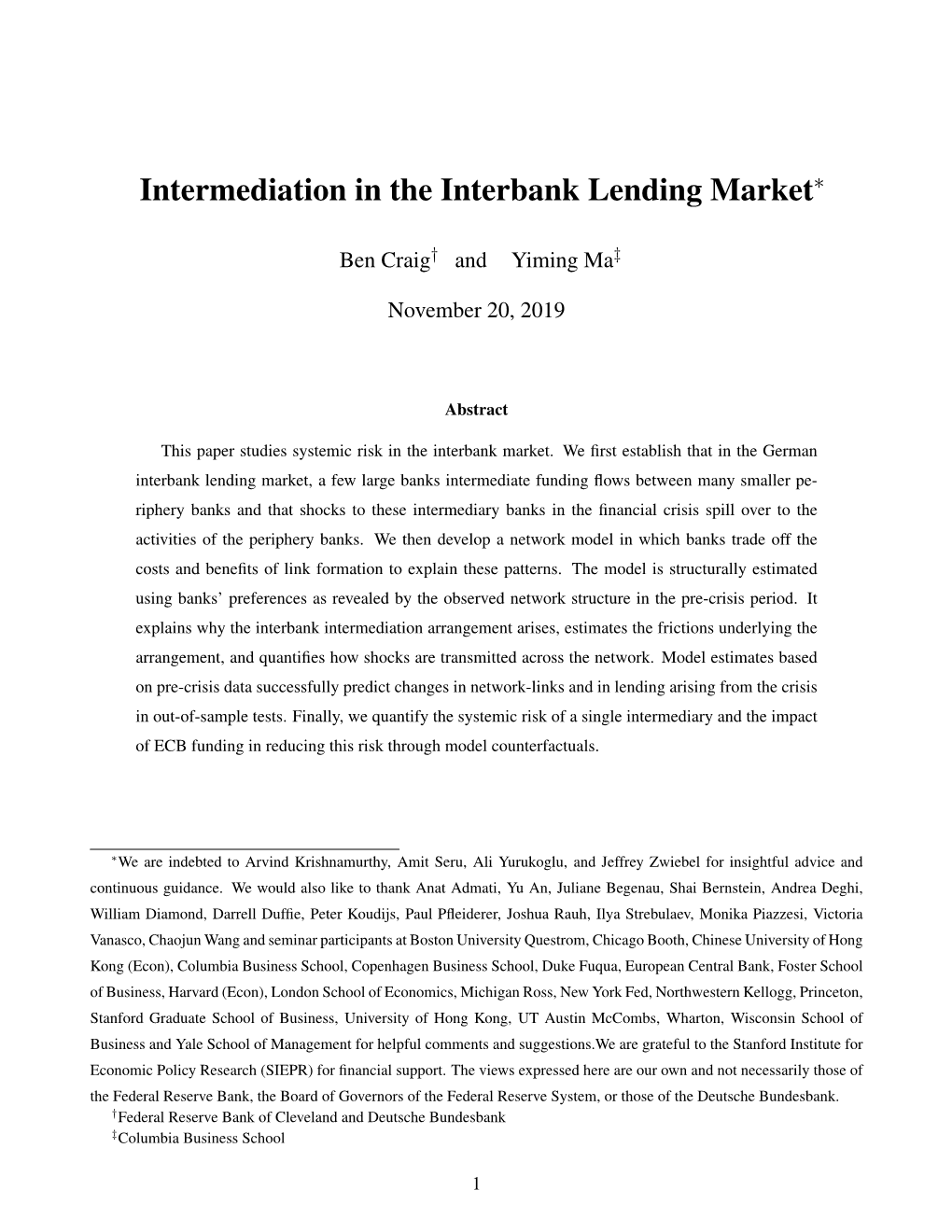 Intermediation in the Interbank Lending Market∗