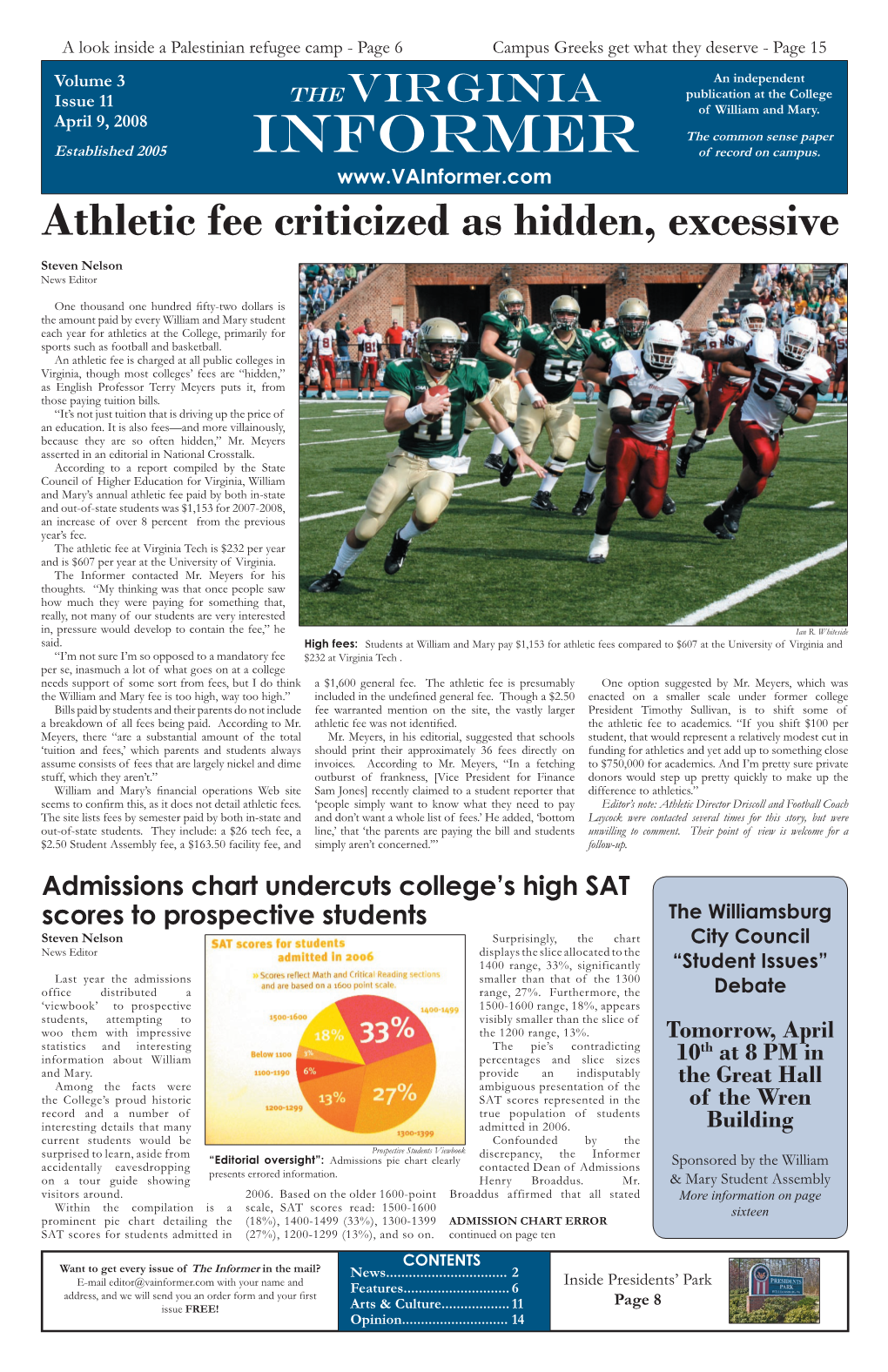 The Virginia Informer Layout Staff Sam Mcvane, Design Editor CSU 7056, P.O