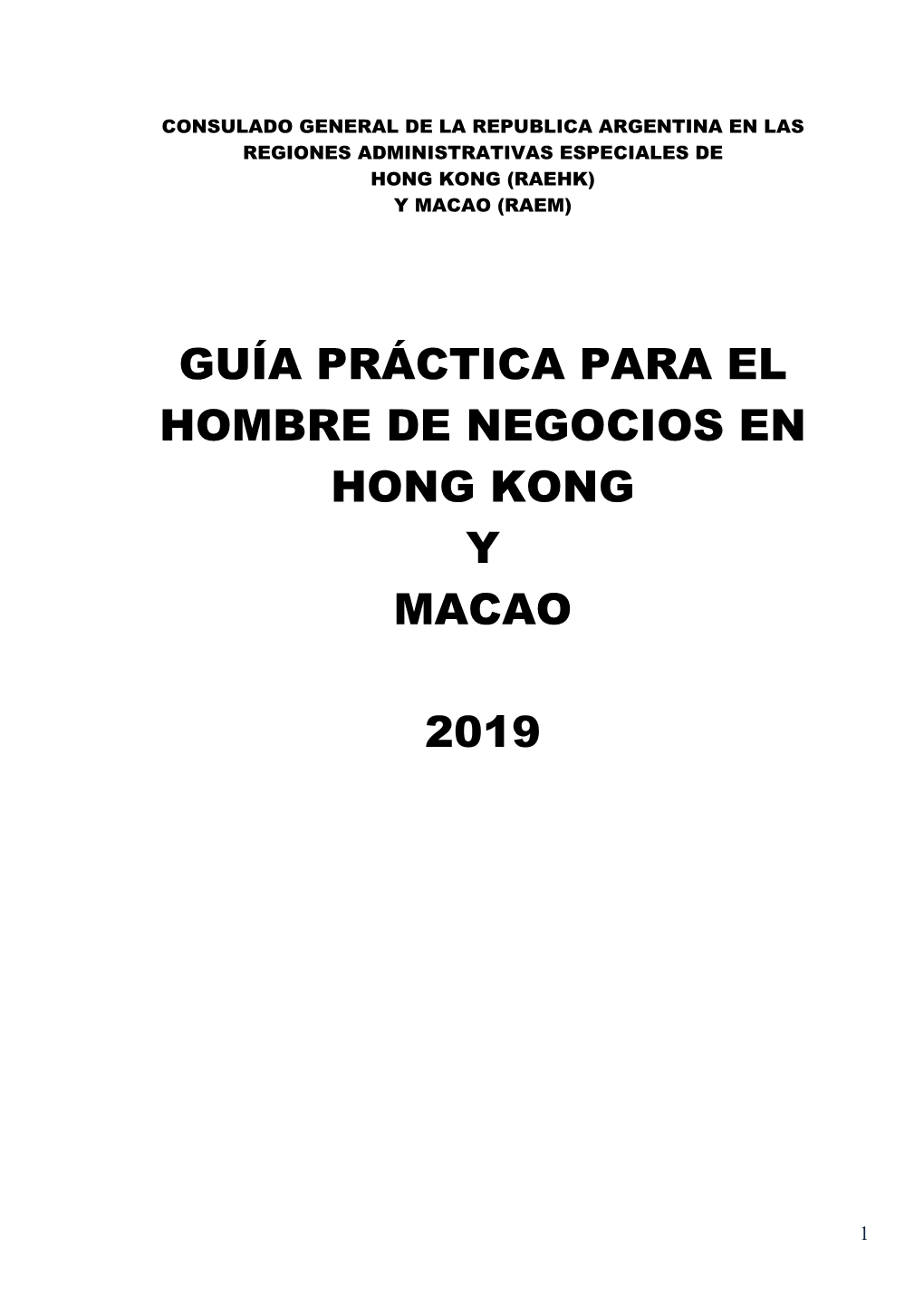 Guía Práctica Para El Hombre De Negocios En Hong Kong Y Macao