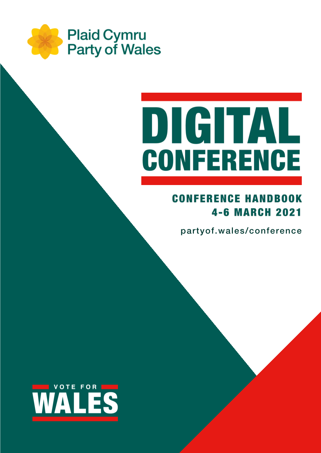 Partyof.Wales/Conference 2 Digital Conference Handbook VOTE for WALES