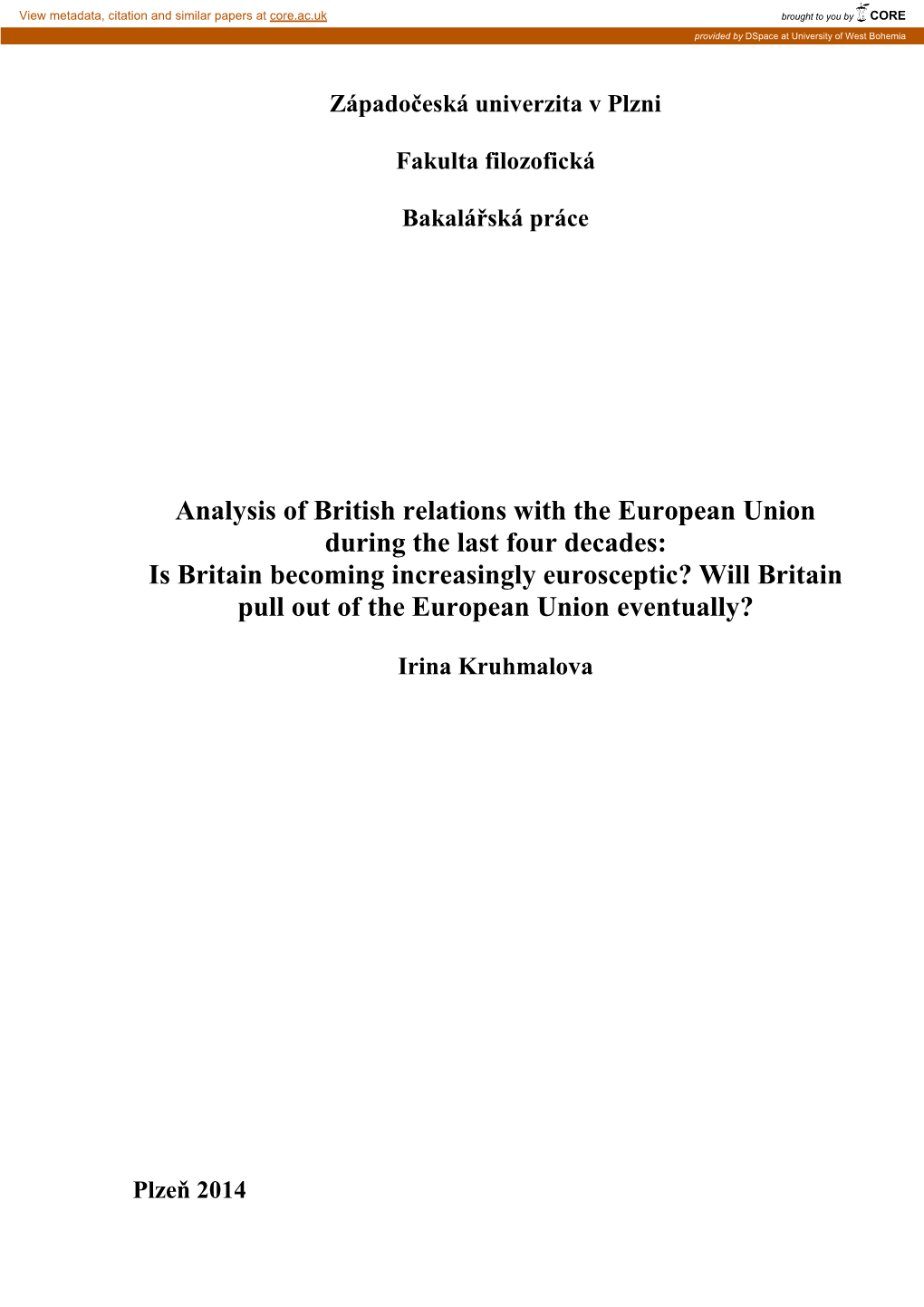Analysis of British Relations with the European Union During the Last Four Decades: Is Britain Becoming Increasingly Eurosceptic