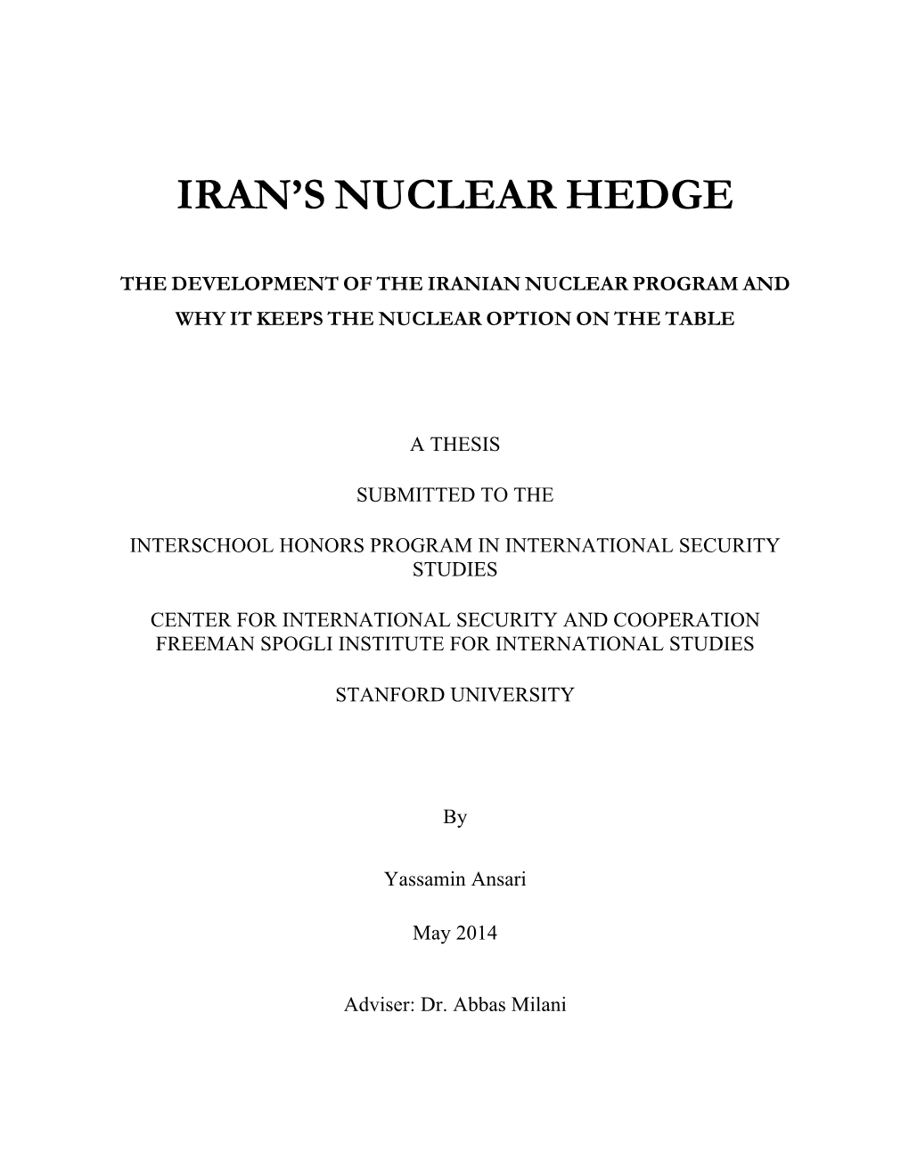 Iran's Nuclear Hedge