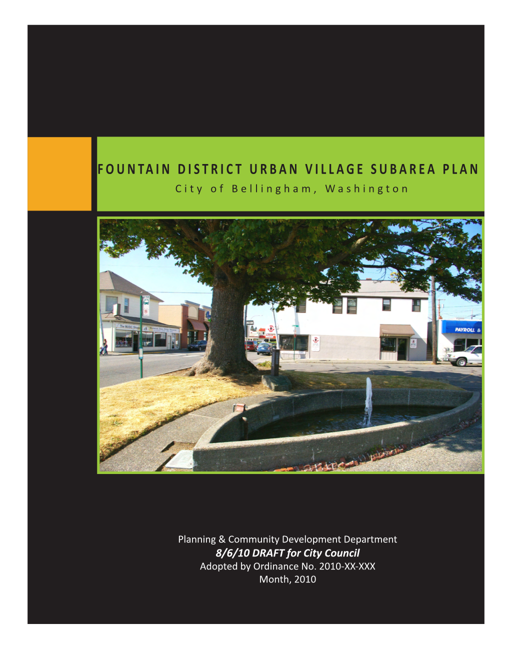 FOUNTAIN DISTRICT URBAN VILLAGE SUBAREA PLAN City of Bellingham, Washington