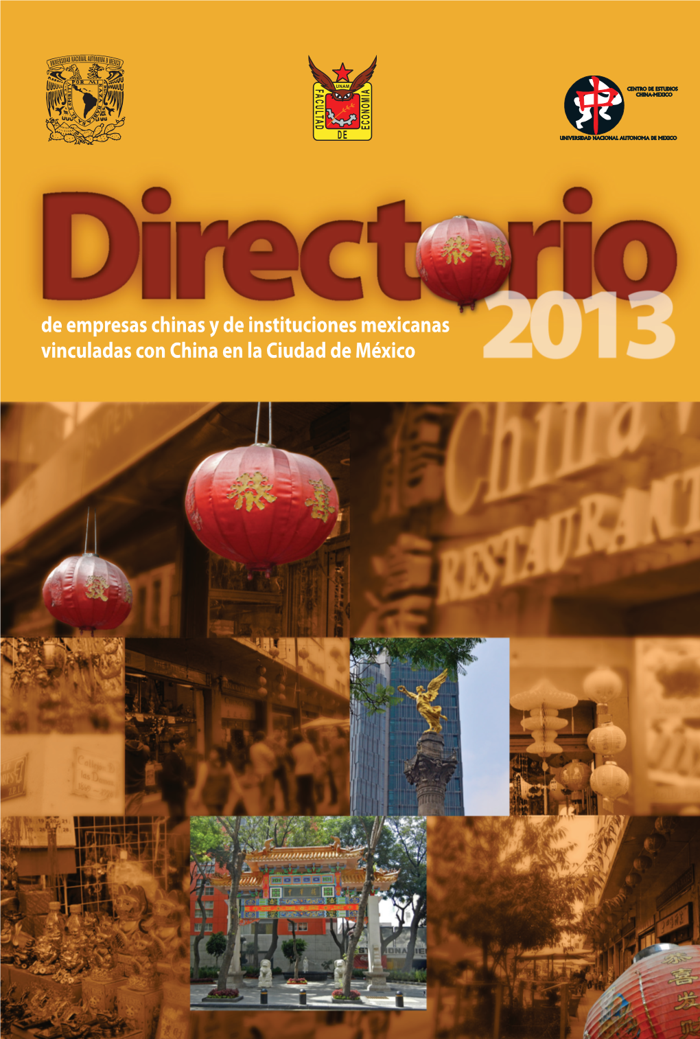 Directorio 2013 De Empresas Chinas Y De Instituciones Mexicanas