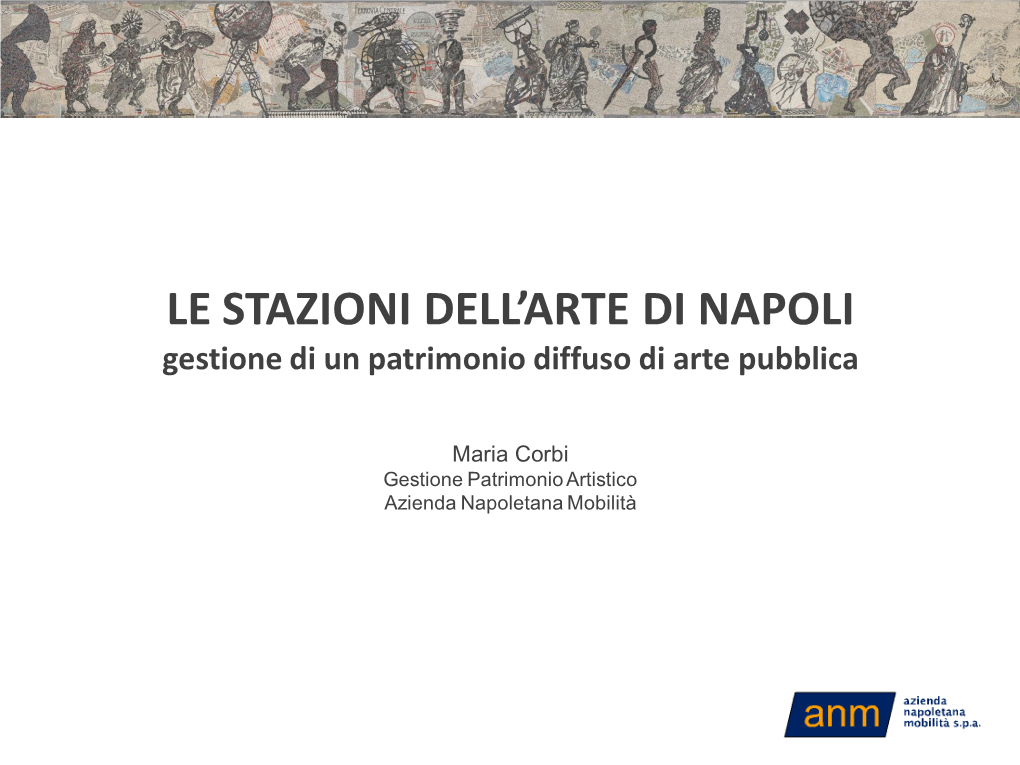 Le Stazioni Dell'arte Di Napoli