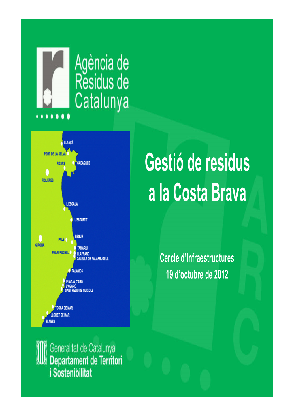 Gestió De Residus a La Costa Brava