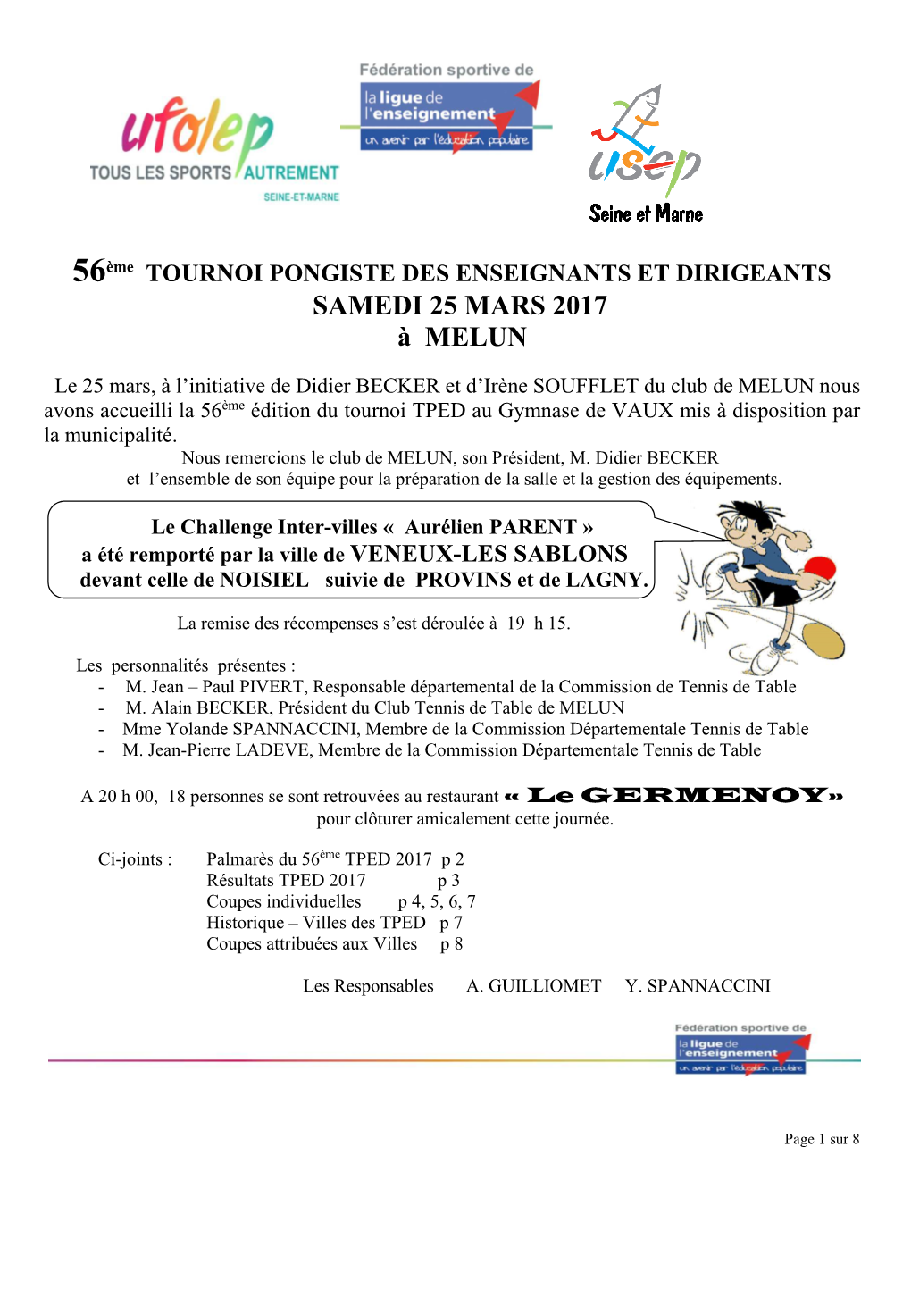 De MELUN Nous Avons Accueilli La 56Ème Édition Du Tournoi TPED Au Gymnase De VAUX Mis À Disposition Par La Municipalité