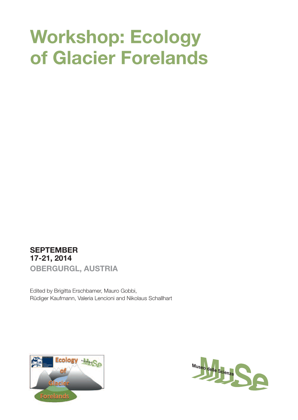 Workshop: Ecology of Glacier Forelands