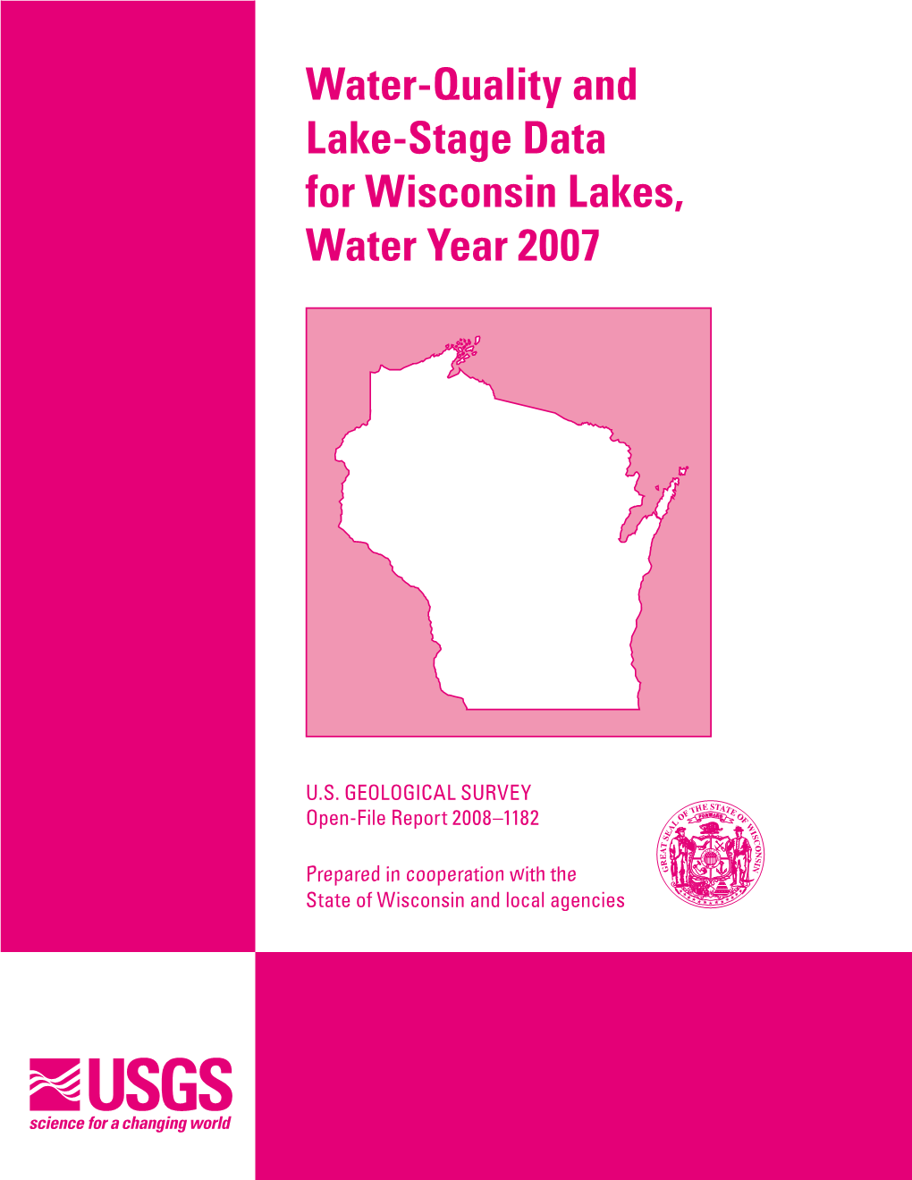 Water-Quality and Lake-Stage Data for Wisconsin Lakes, Water Year 2007