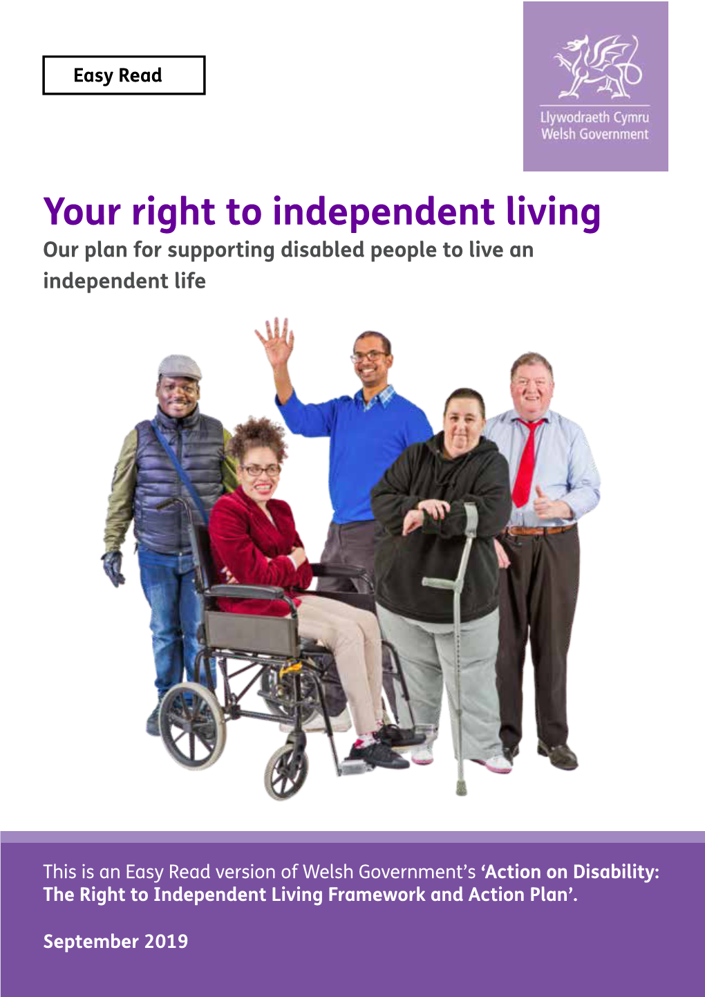 The Right to Independent Living Framework and Action Plan’