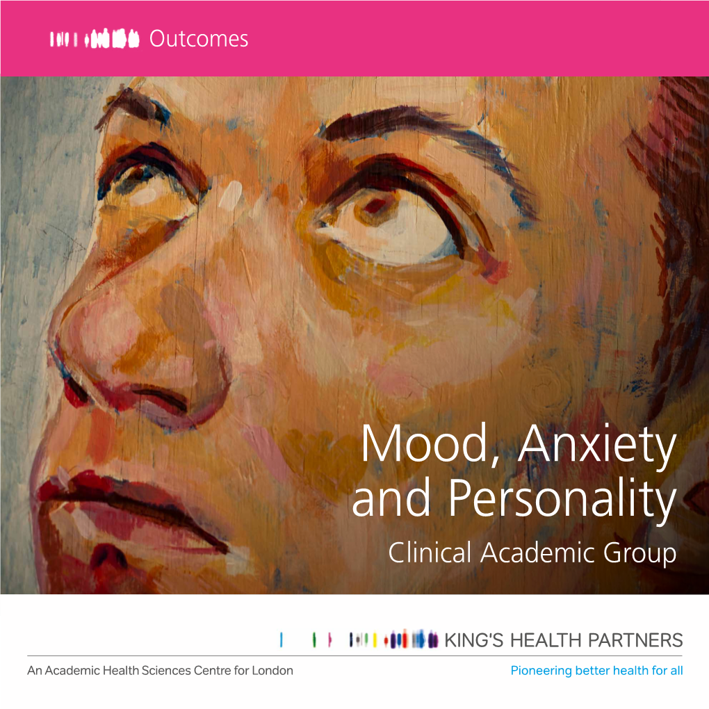 Mood, Anxiety and Personality Clinical Academic Group Outcomes