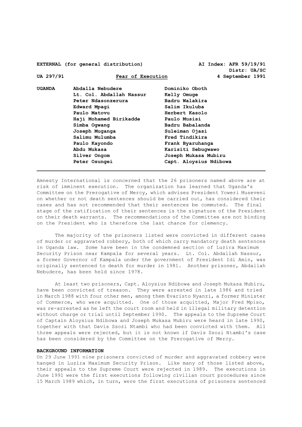 EXTERNAL (For General Distribution) AI Index: AFR 59/19/91 Distr: UA/SC UA 297/91 Fear of Execution 4 September 1991