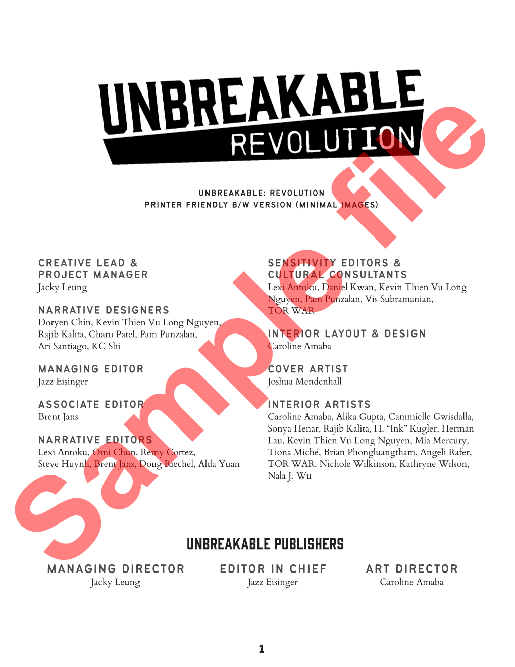 Unbreakable Publishers MANAGING DIRECTOR EDITOR in CHIEF ART DIRECTOR Samplejacky Leung Jazz Eisinger Filecaroline Amaba