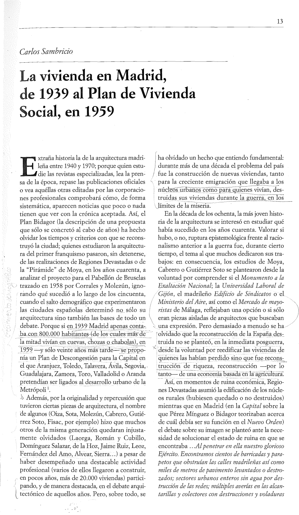 La Vivienda En Madrid, De 1939 Al Plan De Vivienda Social, En 1959