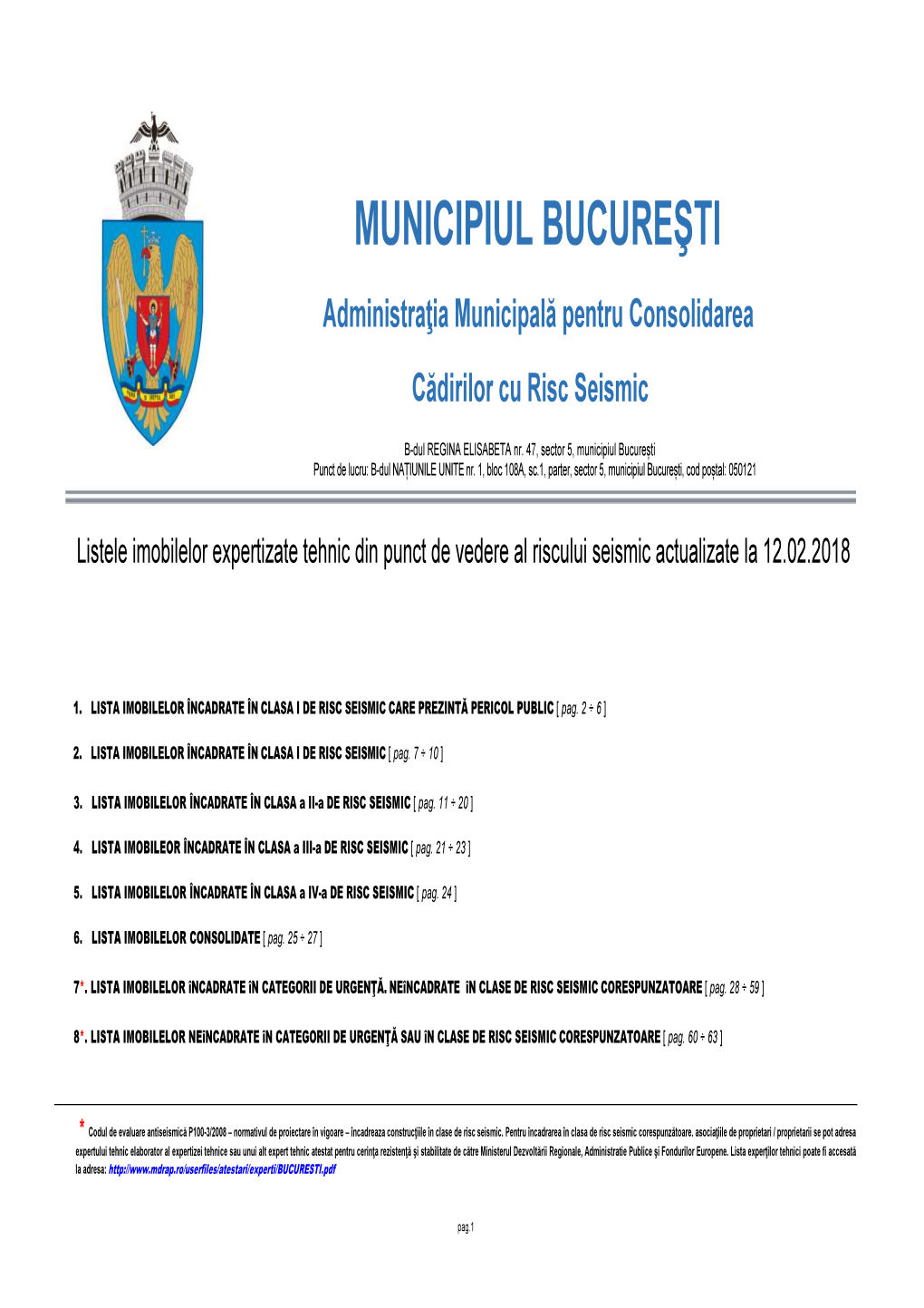 MUNICIPIUL BUCUREŞTI Administraţia Municipală Pentru Consolidarea Cădirilor Cu Risc Seismic